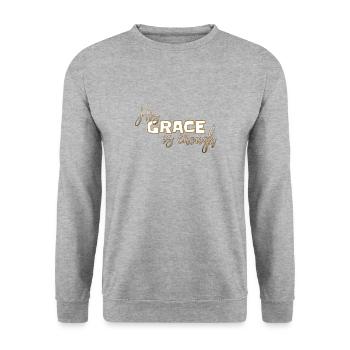Conception chrétienne Sa grâce est suffisante - Sweat-shirt Unisexe - gris chiné - Devant - Alina (178cm) & Michal (187cm)