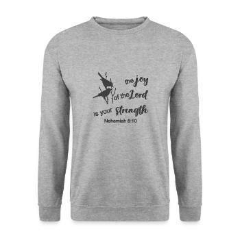 Christian Design The Joy of the Lord is Your - Unisex Sweatshirt - salt & pepper - Front - Alina (178cm) & Michal (187cm)