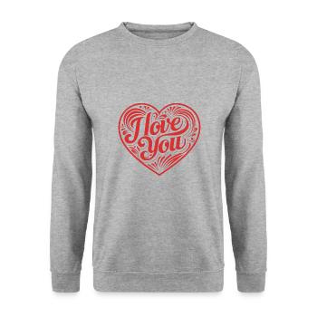 I love You - Valentine' Day - Love - Gift - Unisex Sweatshirt - salt & pepper - Front - Alina (178cm) & Michal (187cm)