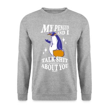 My Penguin And I Talk Shit About You - Unisex Pullover - Weißgrau meliert - Vorne - Alina (178cm) & Michal (187cm)
