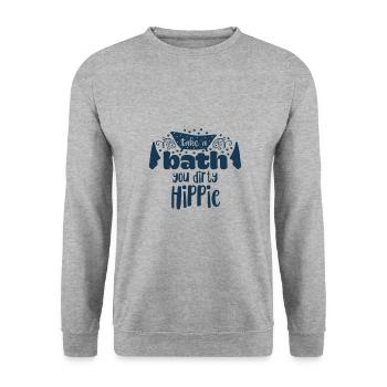 Take a bath you dirty hippie statement fun shower - Unisex Sweatshirt - salt & pepper - Front - Alina (178cm) & Michal (187cm)