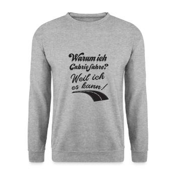 Cabriolet Fahrer Warum ich Cabrio fahre? Lustiger - Unisex Pullover - Weißgrau meliert - Vorne - Alina (178cm) & Michal (187cm)