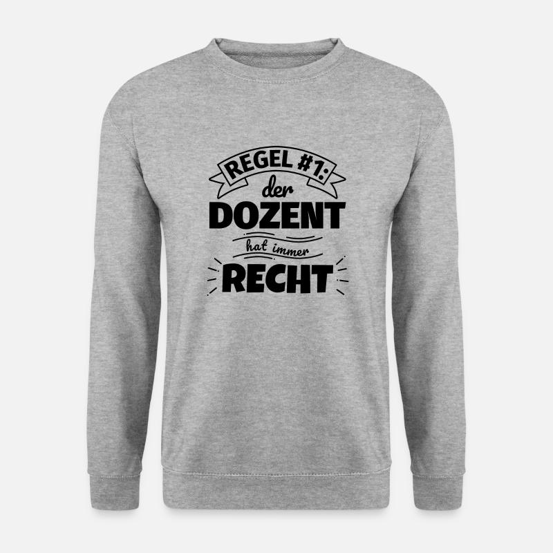 Dozent Geschenke – Hat immer Recht - Unisex Pullover - Weißgrau meliert