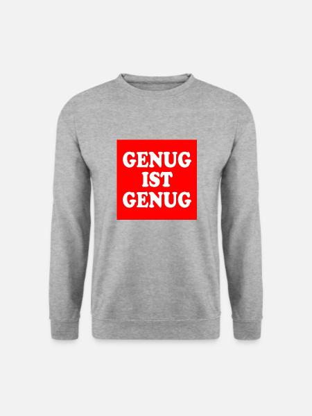 Genug ist genug - Unisex Pullover - Weißgrau meliert