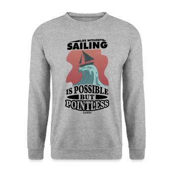 Sailor Sailing Sailboat Funny Dictons Cadeau - Sweat-shirt Unisexe - gris chiné - Devant - Alina (178cm) & Michal (187cm)