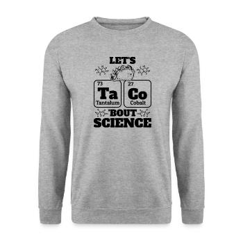 Chimiste Humour Drôle Blague Let’s Taco Bout Science - Sweat-shirt Unisexe - gris chiné - Devant - Alina (178cm) & Michal (187cm)