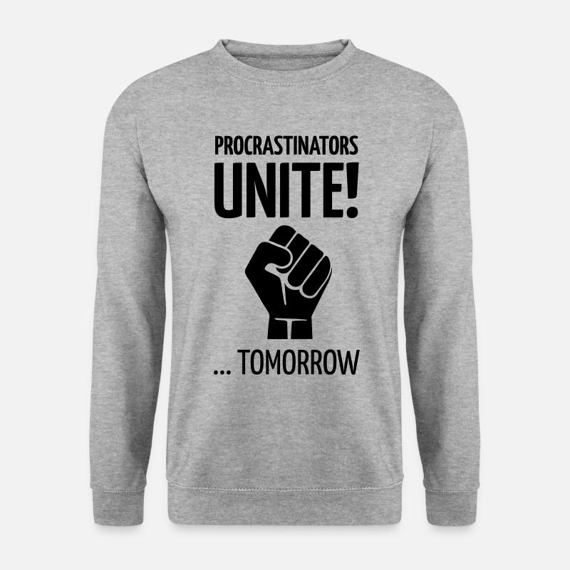 Procrastinators unite tomorrow! - Unisex Pullover - Weißgrau meliert