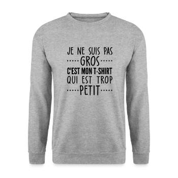 humour homme - je ne suis pas gros - Sweat-shirt Unisexe - gris chiné - Devant - Alina (178cm) & Michal (187cm)