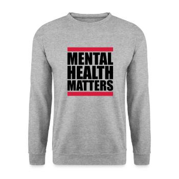 mental health matters quote - Unisex Sweatshirt - salt & pepper - Front - Alina (178cm) & Michal (187cm)