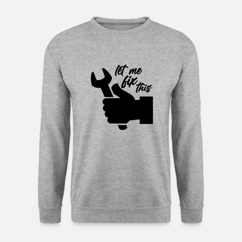 let me fix this - Unisex Pullover - Weißgrau meliert