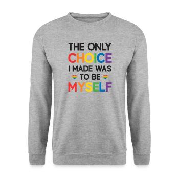 LGBT Pride Month - Die einzige Entscheidung, die ich getroffen habe, war, B - Unisex Pullover - Weißgrau meliert - Vorne - Alina (178cm) & Michal (187cm)