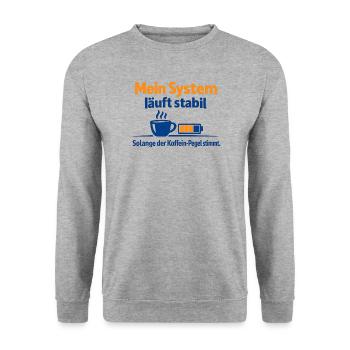 Mon système fonctionne de façon stable grâce à la caféine - Sweat-shirt Unisexe - gris chiné - Devant - Alina (178cm) & Michal (187cm)
