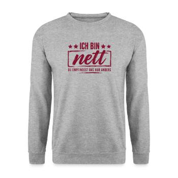 Ich bin nett - Du empfindest das nur anders - Unisex Pullover - Weißgrau meliert - Vorne - Alina (178cm) & Michal (187cm)
