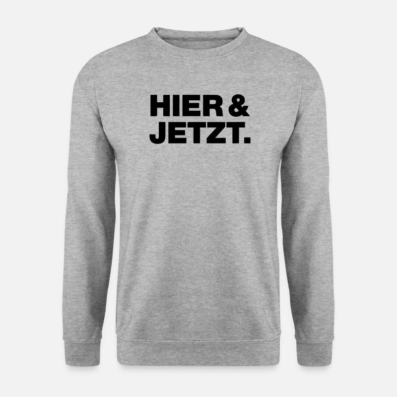 Here and now - Unisex Sweatshirt - salt & pepper