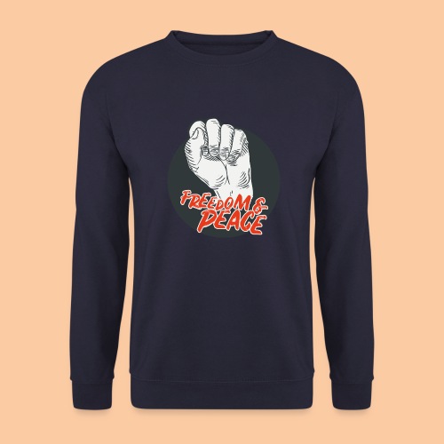 Fist raised for peace and freedom - Unisex Sweatshirt