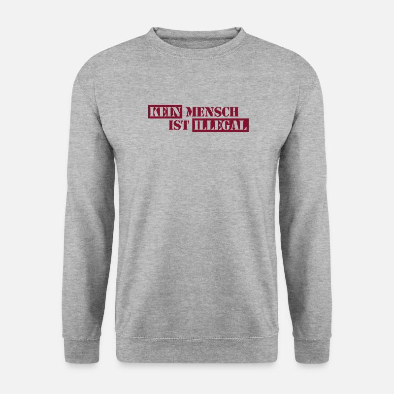 No One Is Illegal - Migration - Illegality - Unisex Sweatshirt - salt & pepper