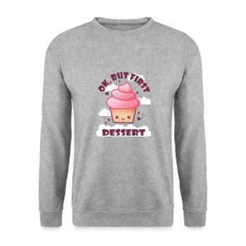 Ok, mais le premier dessert sucré amateurs cupcake - Sweat-shirt Unisexe - gris chiné - Devant - Alina (178cm) & Michal (187cm)