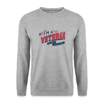 I'm a veteran, my oath never expires - Unisex Sweatshirt - salt & pepper - Front - Alina (178cm) & Michal (187cm)