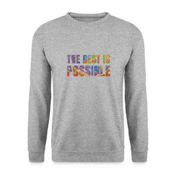 The best is possible - Sweat-shirt Unisexe - gris chiné - Devant - Alina (178cm) & Michal (187cm)