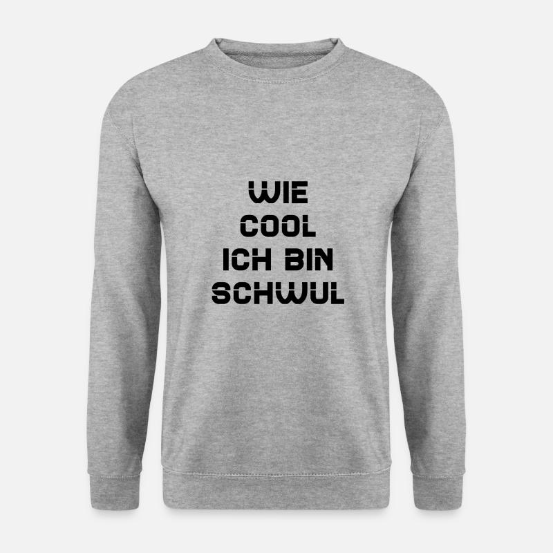Wie cool, ich bin schwul - Unisex Pullover - Weißgrau meliert