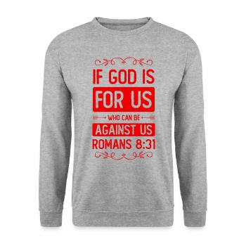 God is for us - Unisex Sweatshirt - salt & pepper - Front - Alina (178cm) & Michal (187cm)