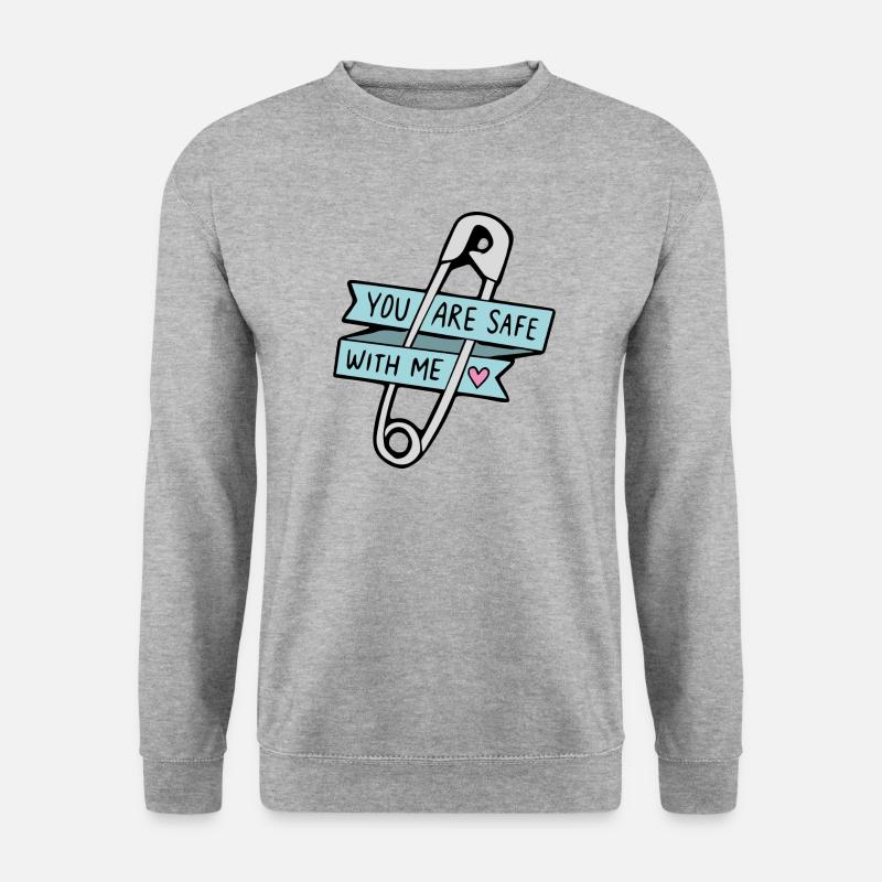 You Are Safe With Me Geschenk Idee - Unisex Pullover - Weißgrau meliert