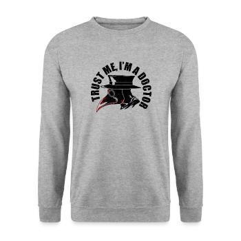 Croyez-moi, je suis un médecin, un médecin, un médecin de la peste - Sweat-shirt Unisexe - gris chiné - Devant - Alina (178cm) & Michal (187cm)