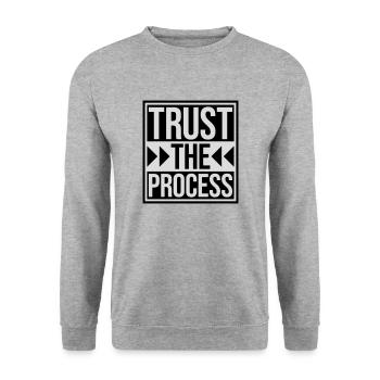 trust the process Quote - Unisex Sweatshirt - salt & pepper - Front - Alina (178cm) & Michal (187cm)
