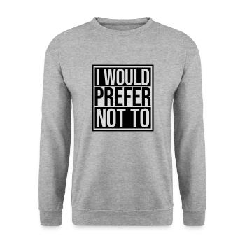 I prefer not to - Unisex Sweatshirt - salt & pepper - Front - Alina (178cm) & Michal (187cm)