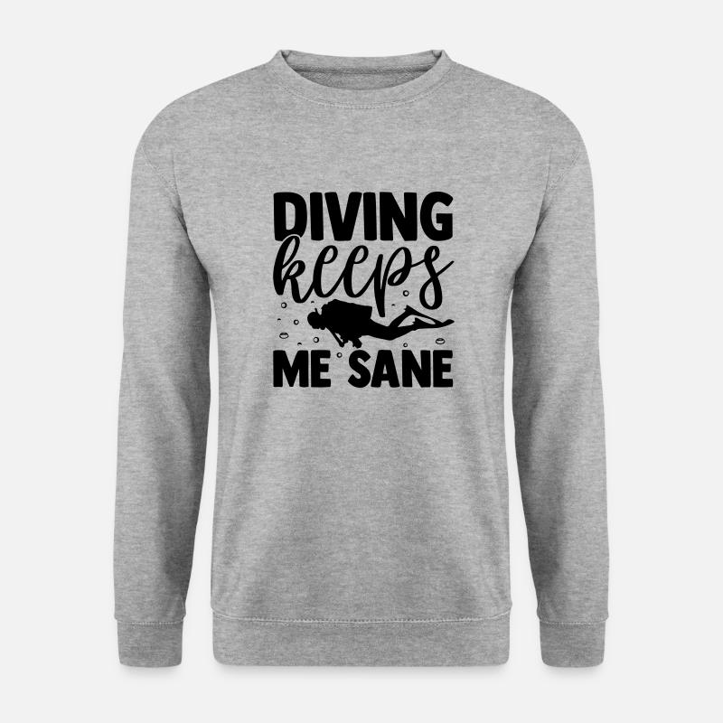 Diving Diving Saying - Unisex Sweatshirt - salt & pepper
