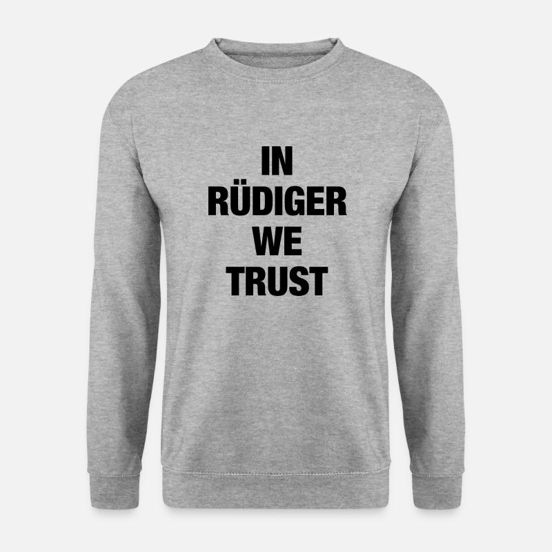 In Rüdiger we trust - Unisex Pullover - Weißgrau meliert
