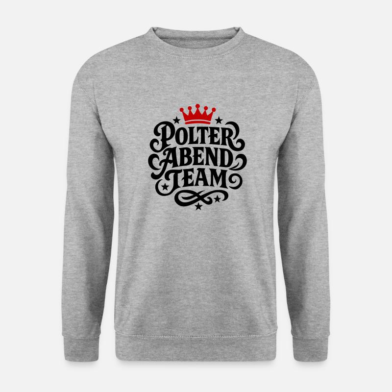 Polter Abend Team - Unisex Pullover - Weißgrau meliert