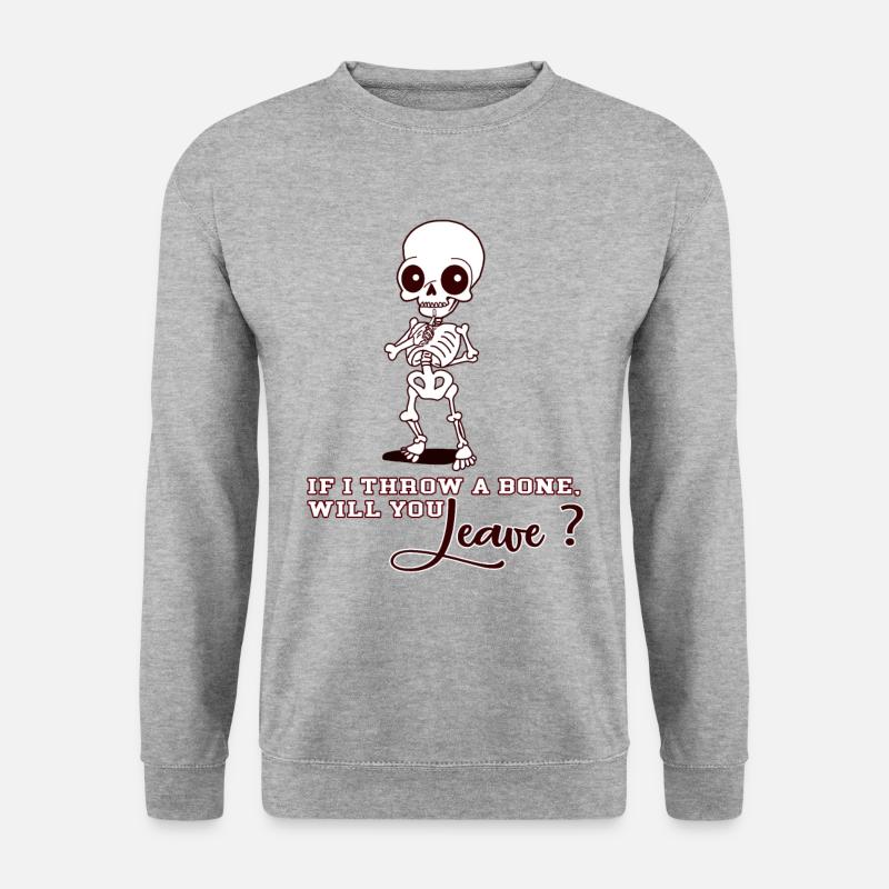 Si je jette un os, attrape-œil idea Idée cadeau - Sweat-shirt Unisexe - gris chiné