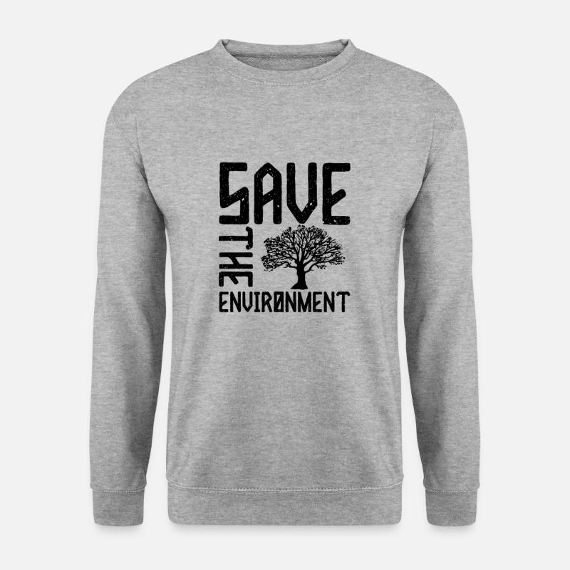 Saving the environment - Unisex Sweatshirt - salt & pepper