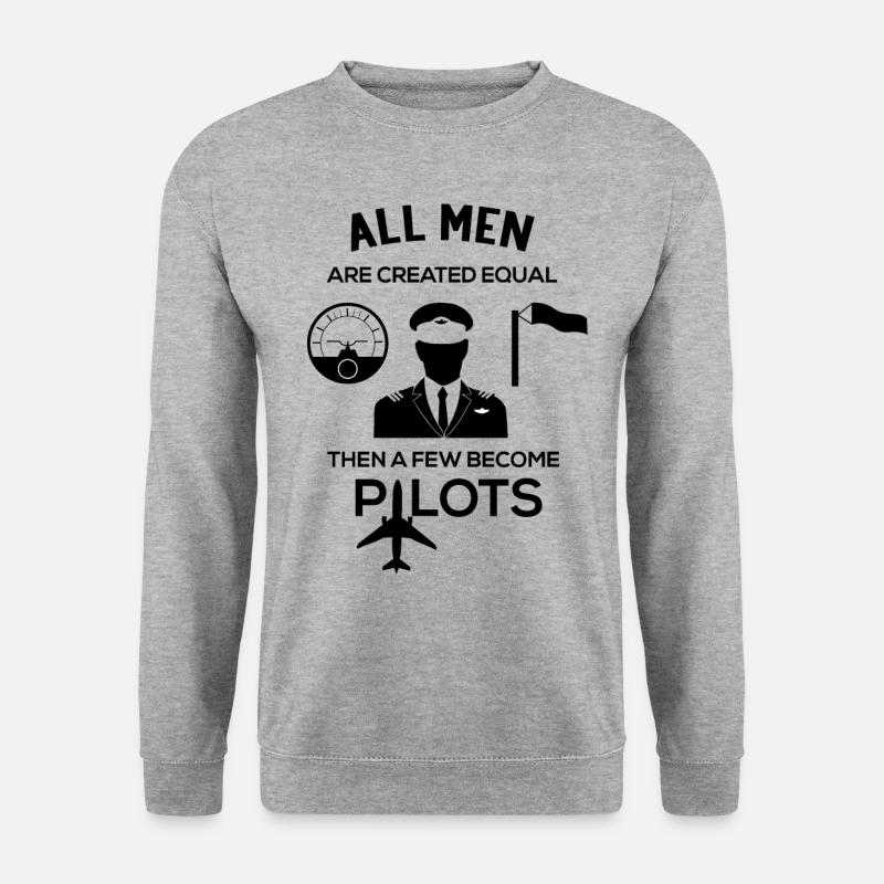 Pilot pilot saying gift - Unisex Sweatshirt - salt & pepper