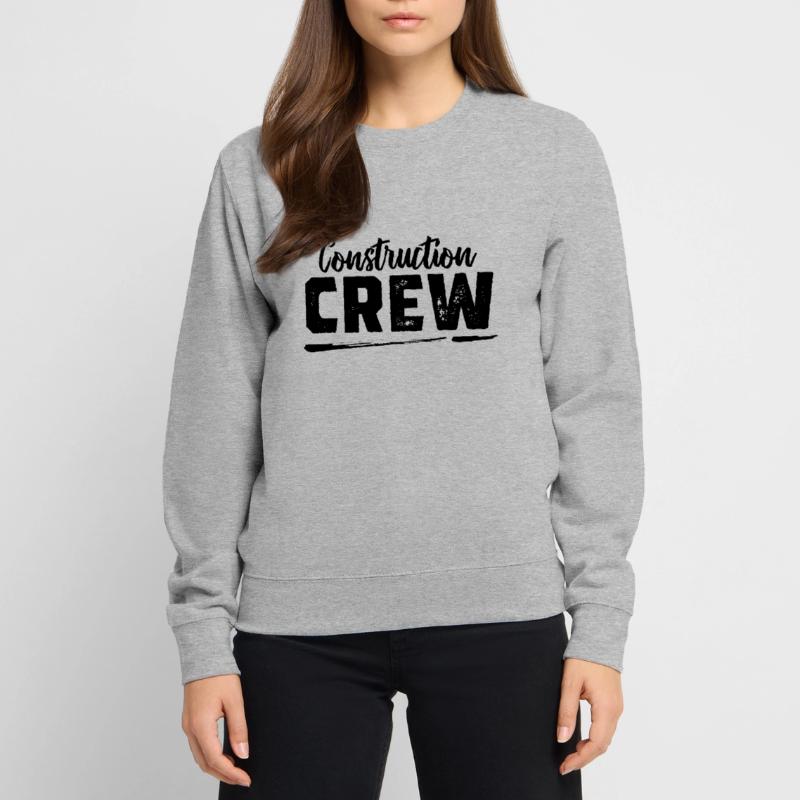 Construction workers Construction workers Construction workers Construction workers Unisex Sweatshirt
