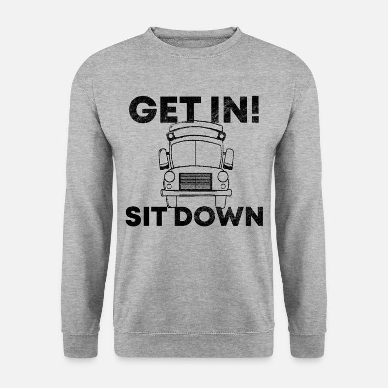 Get in sit down busfahrer - Unisex Pullover - Weißgrau meliert