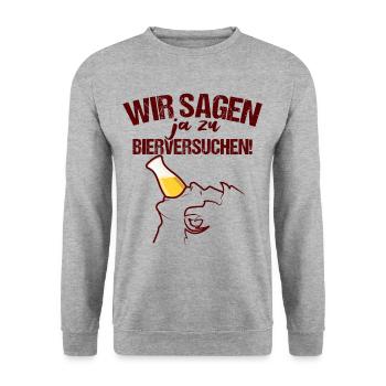 Wir sagen ja zu Bierversuchen Bierspruch - Unisex Pullover - Weißgrau meliert - Vorne - Alina (178cm) & Michal (187cm)