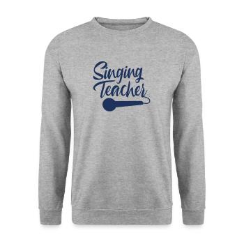 Singing singing lessons singing teacher teacher song - Unisex Sweatshirt - salt & pepper - Front - Alina (178cm) & Michal (187cm)
