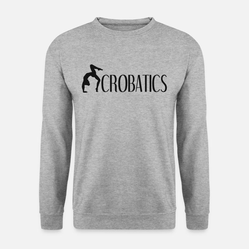 Acrobatics acrobatics saying - Unisex Sweatshirt - salt & pepper