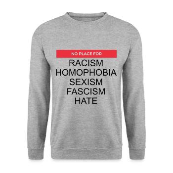 Pas de place pour le racisme - Sweat-shirt Unisexe - gris chiné - Devant - Alina (178cm) & Michal (187cm)