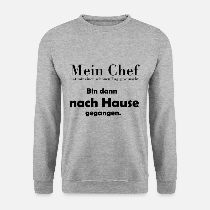 Ich geh nach Hause Arbeit Humor Spruch Kollegen - Unisex Pullover - Weißgrau meliert