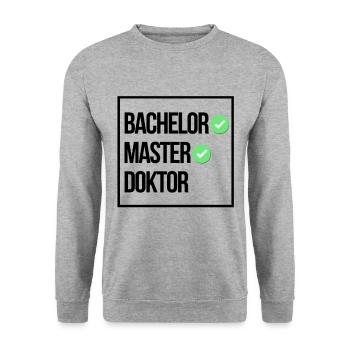 Bachelor Master Doctoral Degree - Unisex Sweatshirt - salt & pepper - Front - Alina (178cm) & Michal (187cm)