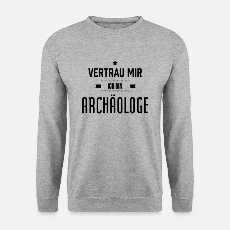 Vertrau mir ich bin Archäologe Graben Archäologie - Unisex Pullover - Weißgrau meliert