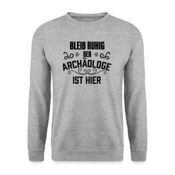Bleib ruhig der Archäologe ist hier Archäologie - Unisex Pullover - Weißgrau meliert - Vorne - Alina (178cm) & Michal (187cm)