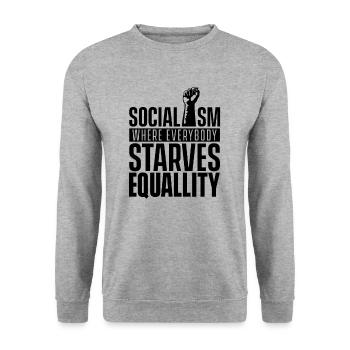 Socialism where everyone starves alike Anti socialist - Unisex Sweatshirt - salt & pepper - Front - Alina (178cm) & Michal (187cm)