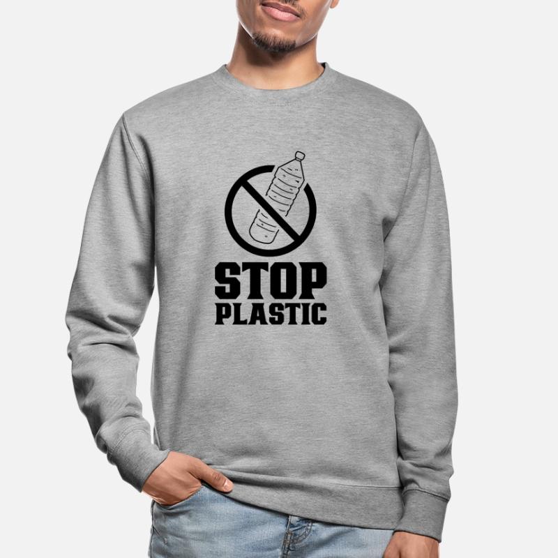 Stop plastic plastic waste plastic pollution Unisex Sweatshirt