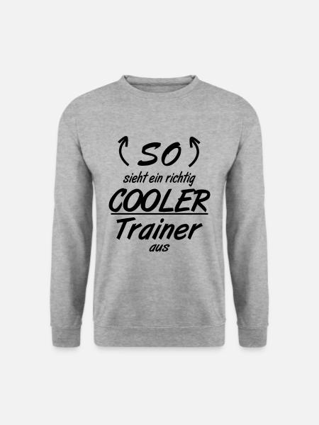 Trainer - So sieht eine richtig coole Trainer aus - Unisex Pullover - Weißgrau meliert