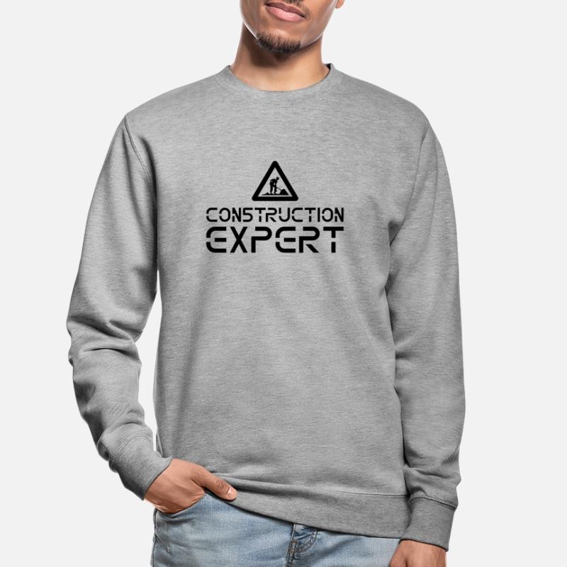 Construction site ExpertE construction workers construction construction work Unisex Sweatshirt