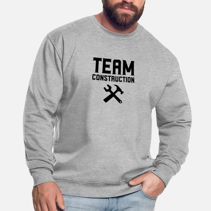 Team construction site construction work occupation construction workers construction Unisex Sweatshirt